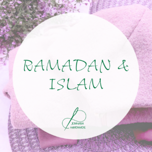 Ramadan & Islam